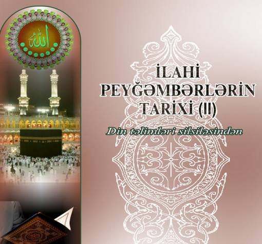 Peyğəmbərlərin (ə) tarixi (2)